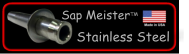 Stainless Steel Sap MeisterTM